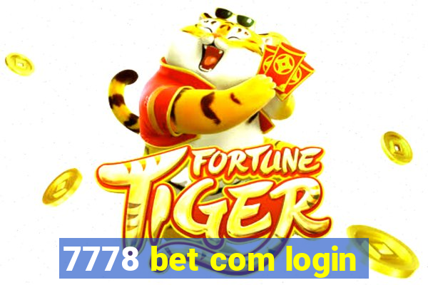 7778 bet com login